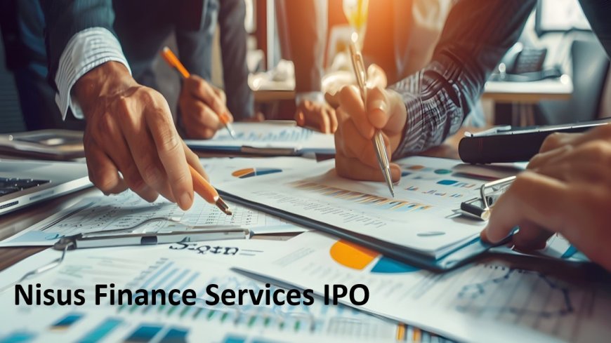 Nisus Finance Services IPO GMP: जानें आजका रेट और सब्सक्राइबिंग की स्थिति AVPGanga