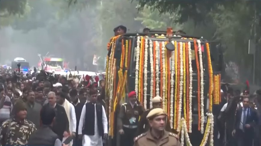 Manmohan Singh Funeral LIVE: पूर्व पीएम मनमोहन सिंह को अंतिम नमन, निगम बोध घाट ले जाया जा रहा पार्थिव शरीर