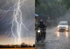 Weather Forecast : आज से हफ्ते भर झमाझम बारिश की चेतावनी,  उत्तराखंड में आंधी-वज्रपात का भी अलर्ट