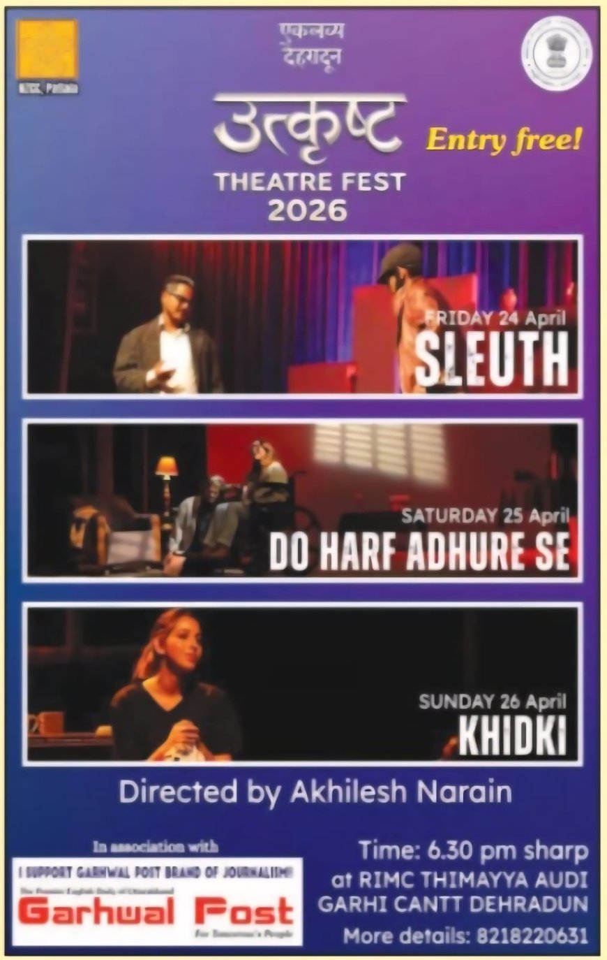 Dehradun prepares for 3-Day Theatrical Extravaganza